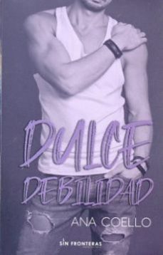 dulce debilidad-ana coello-9789585191440