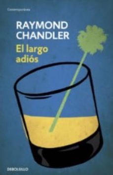 el largo adios-raymond chandler-9789585579040