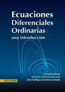 ecuaciones diferenciales ordinarias - una introduccion-fernando y otros mesa-9789586487740