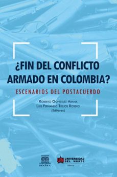 ¿fin del conflicto armado en colombia? (ebook)-9789587417340