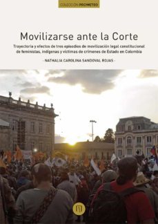movilizarse ante la corte (ebook)-nathalia carolina sandoval rojas-9789587741940