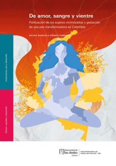de amor, sangre y vientre (ebook)-diana marcela gómez-victoria argoty-9789587986440