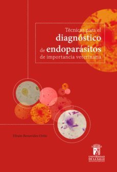 tecnicas para el diagnostico de endoparasitos de importancia veterinaria (ebook)-efrain benavides ortiz-9789588572840