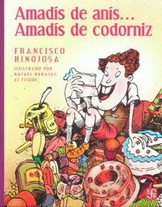 amadis de anis amadis de codorniz-francisco hinojosa-9789681647940