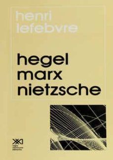 hegel marx nietzsche-9789682303340