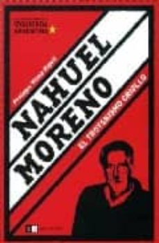 nahuel moreno: el trotskismo criollo-9789871181940