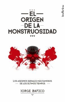 el origen de la monstruosidad (ebook)-jorge bafico-9789872990640
