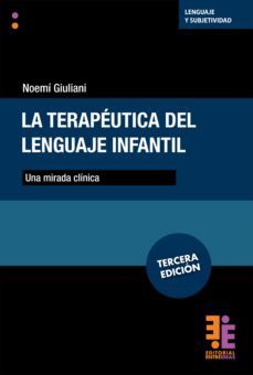 la terapeutica del lenguaje infantil (ebook)-noemi giuliani-9789874832740