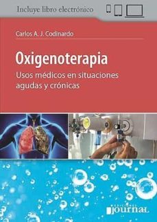 oxigenoterapia. usos medicos en situaciones agudas y cronicas (in cluye libro electronico)-c. codinardo-9789874922540