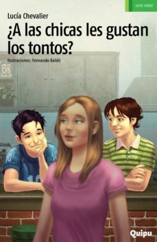 ¿a las chicas les gustan los tontos? (ebook)-luca chevalier-9789875042940
