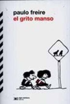 el grito  manso-paulo freire-9789876290340