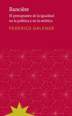 rancière (ebook)-federico galende-9789877121940