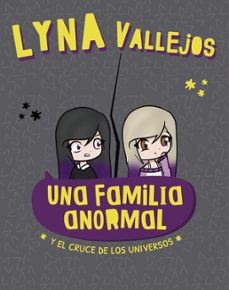 una familia anormal. y el cruce de los universos (ebook)-9789877363340
