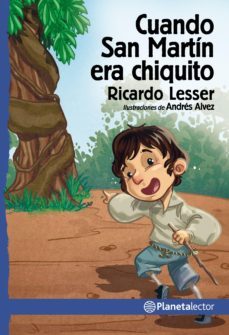 cuando san martin era chiquito (ebook)-ricardo lesser-9789877671940