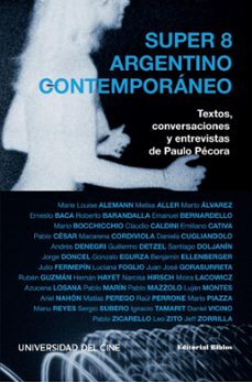 super 8 argentino contemporaneo (ebook)-paulo pécora-9789878141640