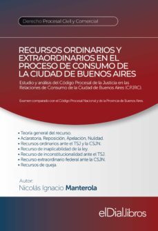 recursos ordinarios y extraordinarios en el proceso de consumo de la ciudad de buenos aires (ebook)-9789878343440