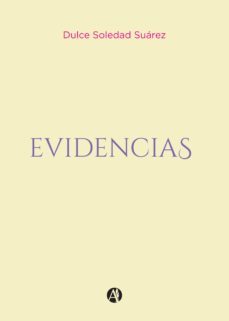evidencias (ebook)-dulce soledad suarez-9789878705040
