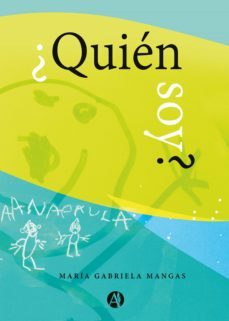 ¿quien soy? (ebook)-maria gabriela mangas-9789878709840