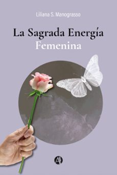la sagrada energia femenina (ebook)-liliana s. manograsso-9789878724140