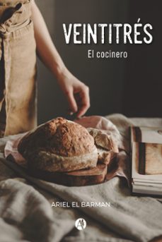 veintitrés (ebook)-ariel el barman-9789878737140