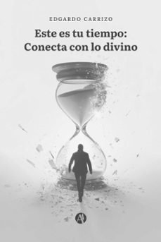 este es tu tiempo (ebook)-edgardo carrizo-9789878769240