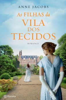 as filhas da vila dos tecidos (ebook)-anne jacobs-9789897776540