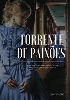 torrente de paixes-isidro sousa-9789898856340