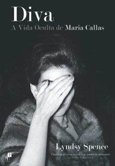 diva - a vida oculta de maria callas (ebook)-lyndsy spence-9789899033740