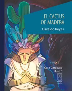 el cactus de madera (ebook)-osvaldo reyes-9789930549940