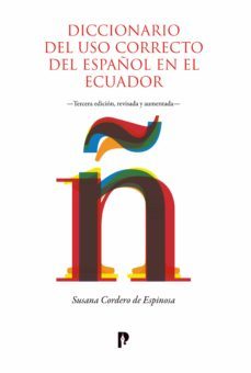 diccionario del uso correcto del español en el ecuador (ebook)-susana cordero-9789978775240