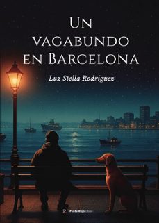 un vagabundo en barcelona-luz stella rodriguez-9790568290340