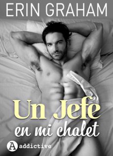 un jefe en mi chalet (ebook)-erin graham-9791025757840