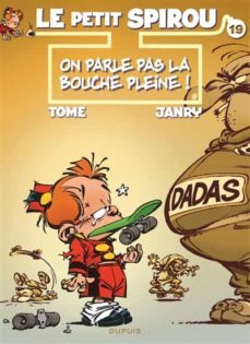 le petit spirou. vol. 19. on parle pas la bouche pleine !-9791034749140