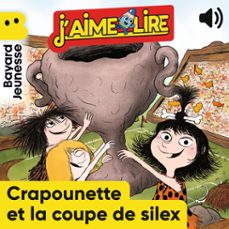 crapounette et la coupe de silex (audiolibro)-bertrand fichou-9791036327940
