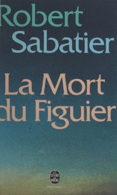 la mort du figuier (ebook)-robert sabatier-9791037600240