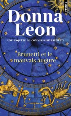 une enqute du commissaire brunetti.ábrunetti et le mauvais augur e-donna leon-9791041418640