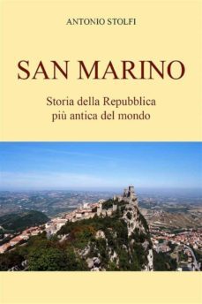 san marino - storia della repubblica piu antica del mondo (ebook)-9791221433340