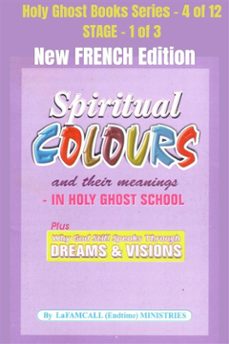 spiritual colours and their meanings - why god still speaks through dreams and visions - new french edition (ebook)-9791223018040