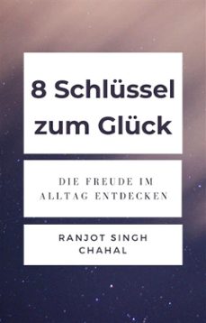 8 schlussel zum gluck: die freude im alltag entdecken (ebook)-9791223031940