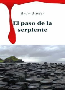 el paso de la serpiente (traducido) (ebook)-bram stoker-9791255360940