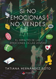 si no emocionas no vendes (ebook)-tatiana hernández soto-9791370082840