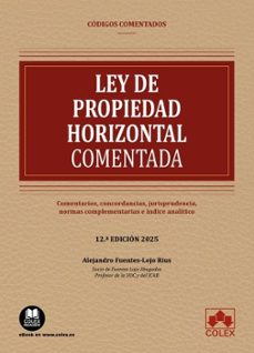 ley de propiedad horizontal. comentada 2025-alejandro fuentes lojo rius-9791370111540