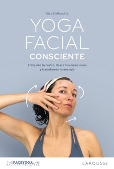 yoga facial consciente-alice daffonchio-9791387520540
