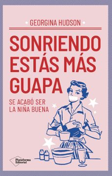 sonriendo estas mas guapa (ebook)-georgina hudson-9791387568757