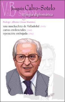 trilogía diplomática-joaquín calvo-sotelo-9791387644840