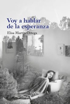 voy a hablar de la esperanza-elisa martin ortega-9791387753740
