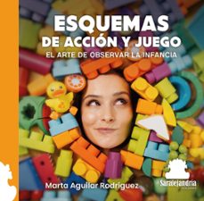 esquemas de accion y juego-marta aguilar rodriguez-9791387815240