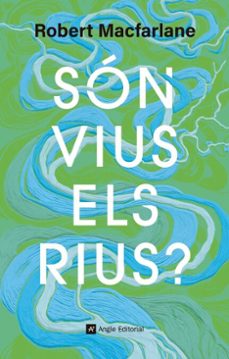 són vius els rius?-robert macfarlane-9791387853440