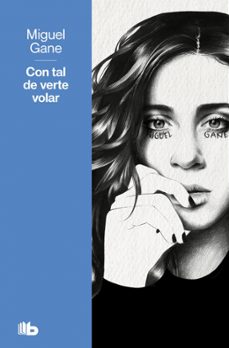 con tal de verte volar-miguel gane-9791387871840