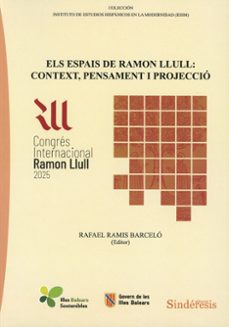 els espais de ramon llull: context, pensament i projecció-rafael ramis barcelo-9791387929640